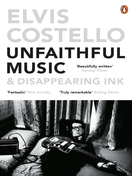 Title details for Unfaithful Music and Disappearing Ink by Elvis Costello - Available